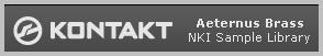 Aeternus Brass NKI is a formatted version made specially for Mac users in order to use it on Native Instruments Kontakt It has been meticulously tuned and adjusted and particular care has been taken in the reproduction of the original realism of Aeternus Brass (Cello, Violin, Viola & Double Bass). The full Aeternus Brass formatted version contains the following NKI samples with their respective WAV files: